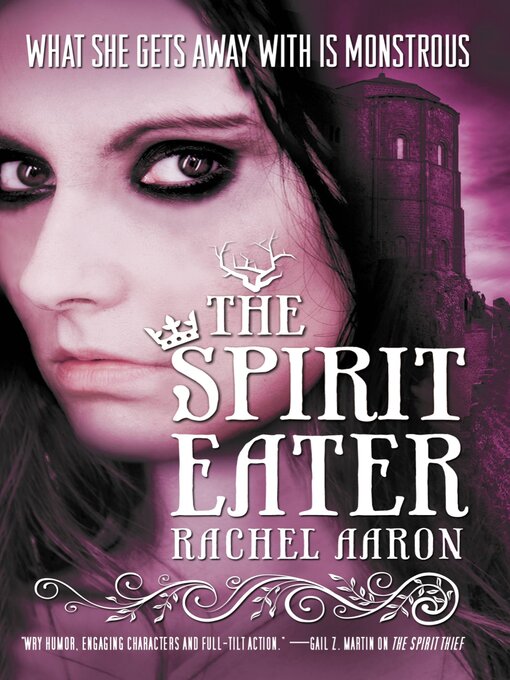 Title details for The Spirit Eater by Rachel Aaron - Available